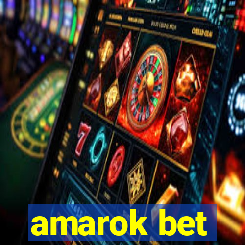 amarok bet
